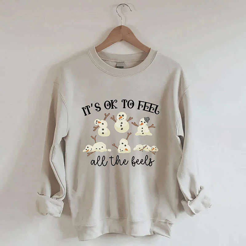 jute-ramie sweatshirts rustic -It's Ok To Feel All The Feels Snowman Sweatshirt