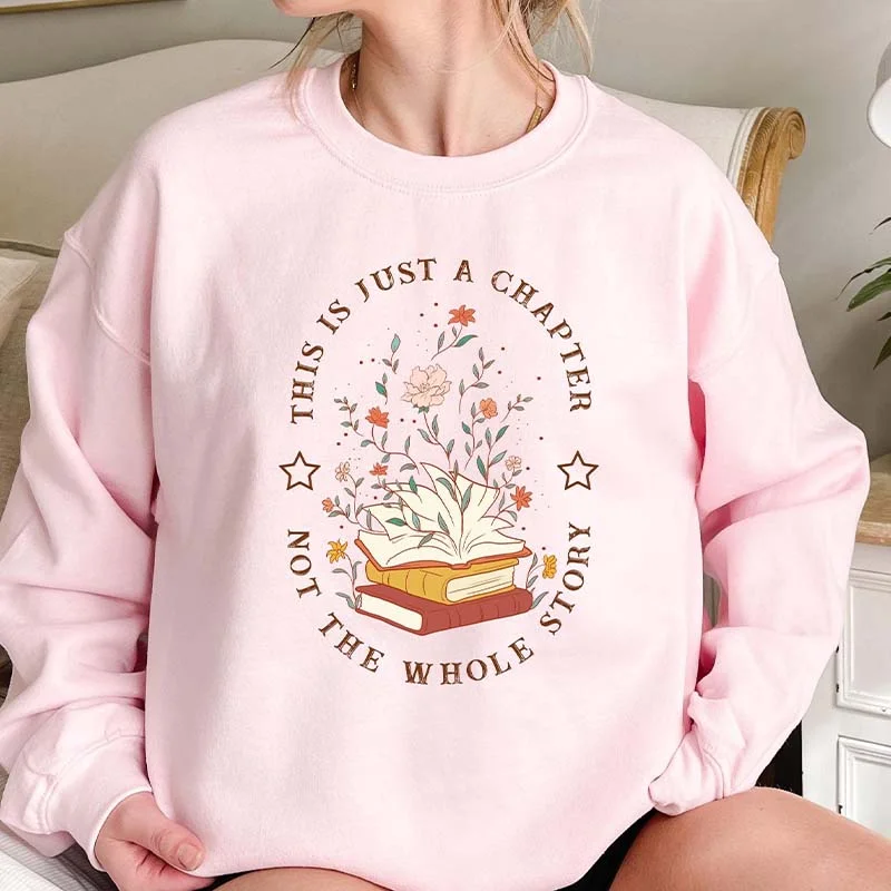 cropped sweatshirts studio workout -This Is Just Chapter Not The Whole Story Sweatshirt